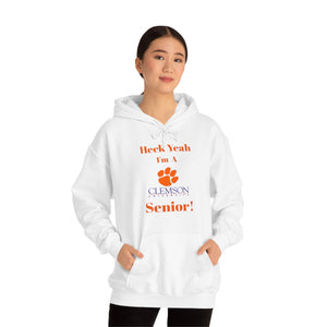 Heck Yeah I'm A Clemson Senior Unisex Heavy Blend™ Hooded Sweatshirt