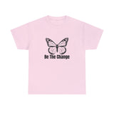 Be The Change Unisex Heavy Cotton Tee