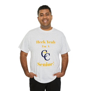 Heck Yeah I'm A Carmel Christian High School Senior Class Of 2024 Unisex Heavy Cotton Tee