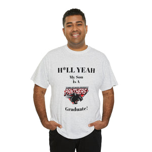 H*LL Yeah My Son Is A Clark Atlanta Graduate Unisex Heavy Cotton Tee