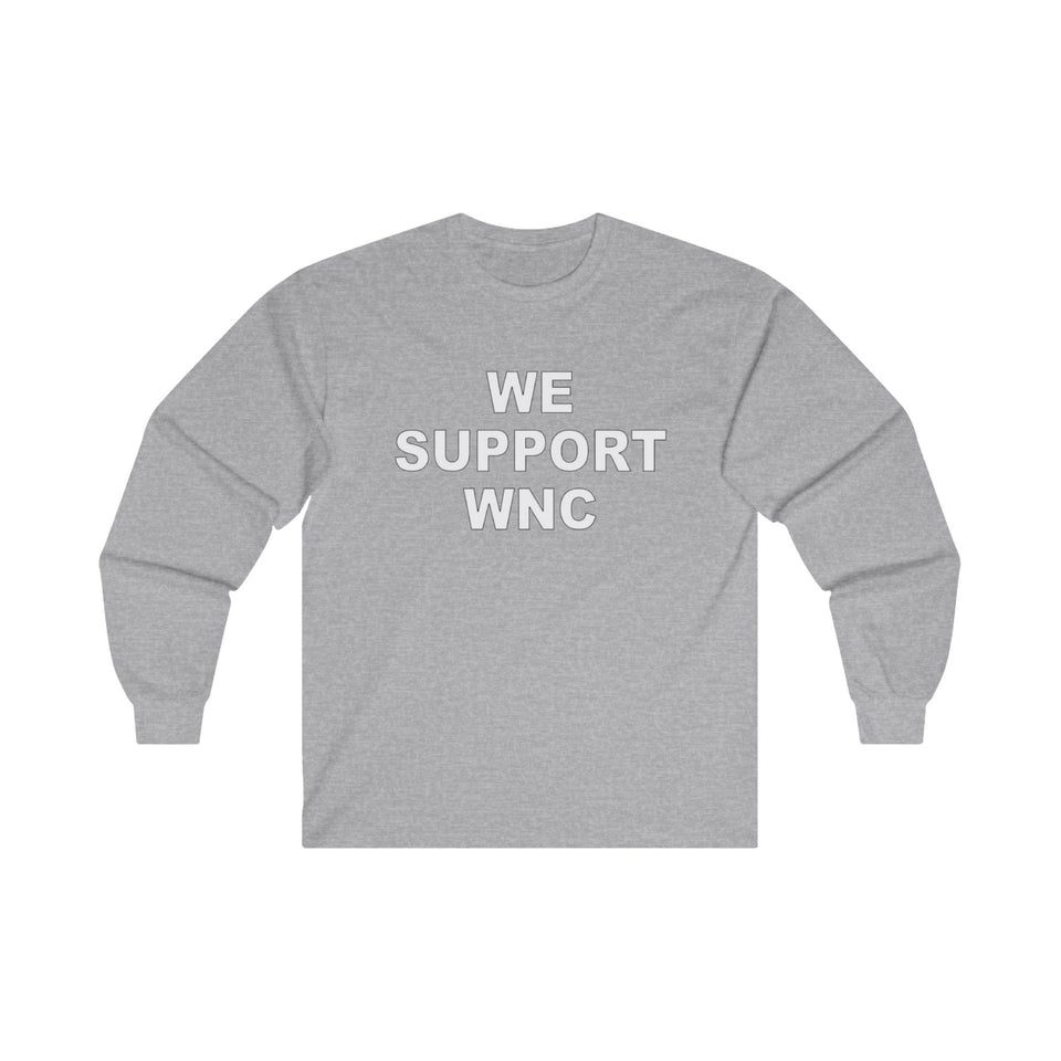 We Support WNC Unisex Ultra Cotton Long Sleeve Tee