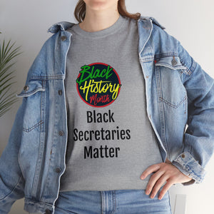 Black Secretaries Matter Cotton Tee