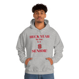 Heck Yeah My Son is A NC State Senior Unisex Heavy Blend™ Hooded Sweatshirt