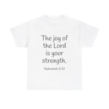 Nehemiah 8:10 Unisex Heavy Cotton Tee