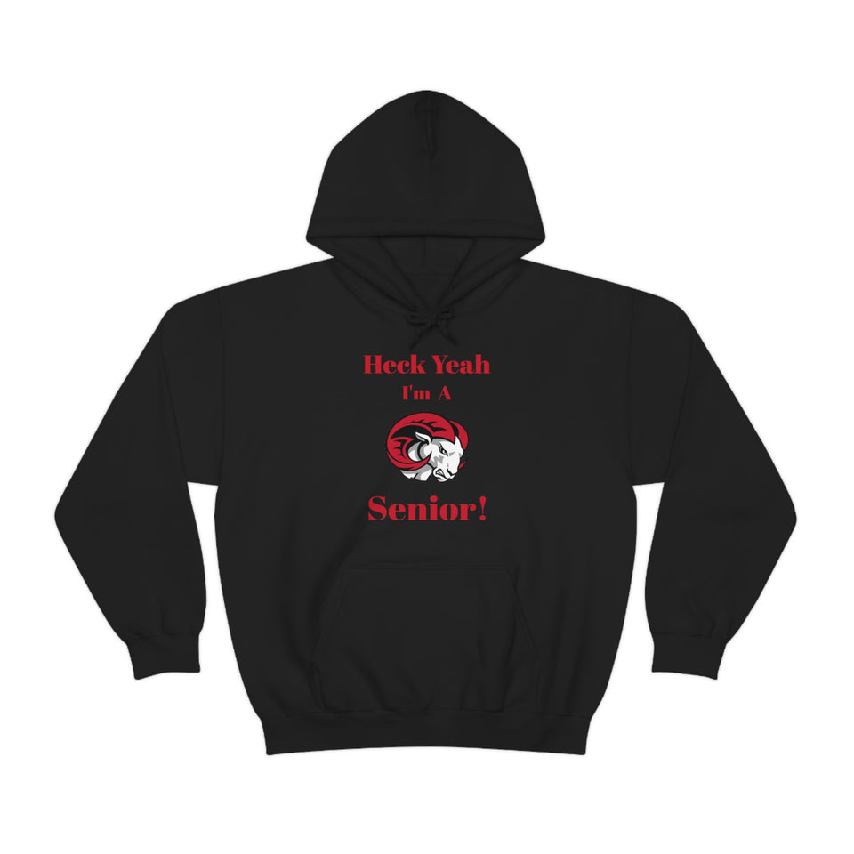 Heck Yeah I'm A WSSU Senior Unisex Heavy Blend™ Hooded Sweatshirt