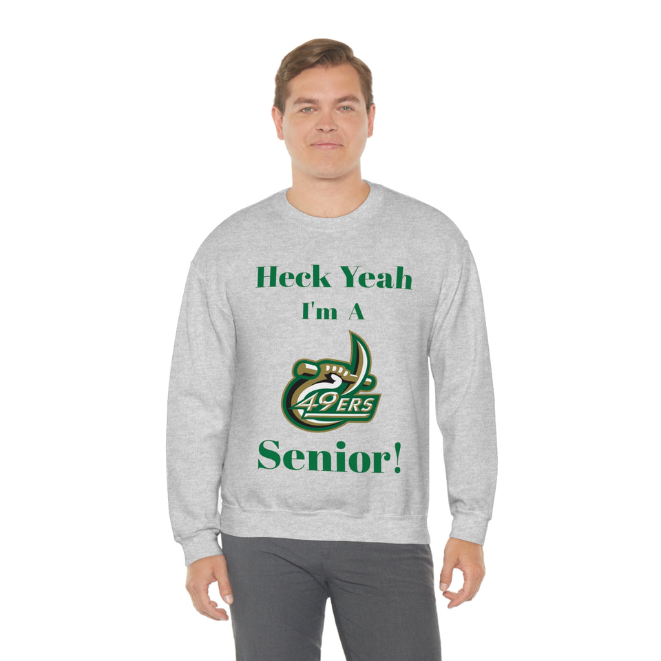 Heck Yeah I'm A UNCC Senior Unisex Heavy Blend™ Crewneck Sweatshirt