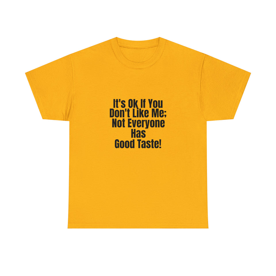 It's Ok Unisex Heavy Cotton Tee