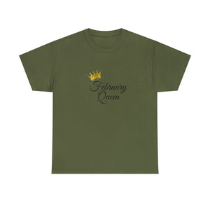 February Queen Unisex Heavy Cotton Tee