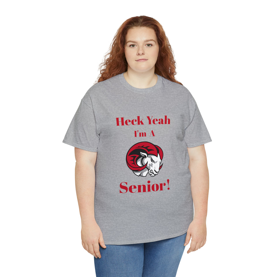 Heck Yeah I'm a WSSU Senior Unisex Heavy Cotton Tee