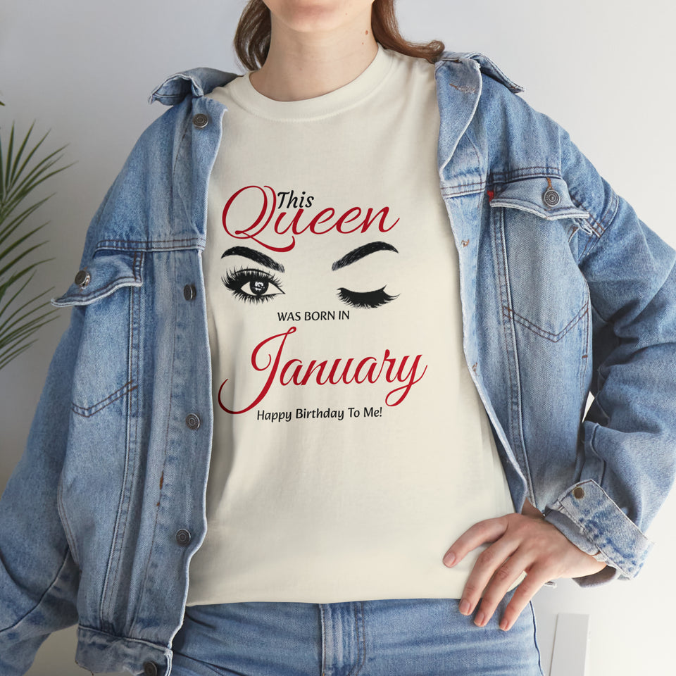 This Queen was Born In January Unisex Heavy Cotton Tee