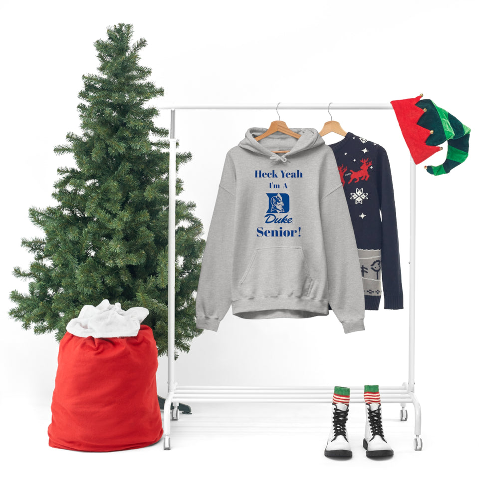 Heck Yeah I'm A Duke Senior Unisex Heavy Blend™ Hooded Sweatshirt