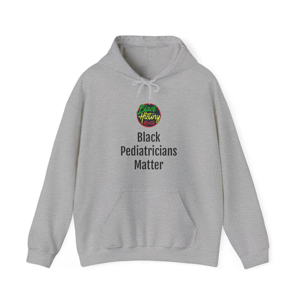 Black Pediatricians Matter Hooded Sweatshirt