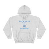 Heck Yeah My Son is A Chapel Hill Senior Unisex Heavy Blend™ Hooded Sweatshirt