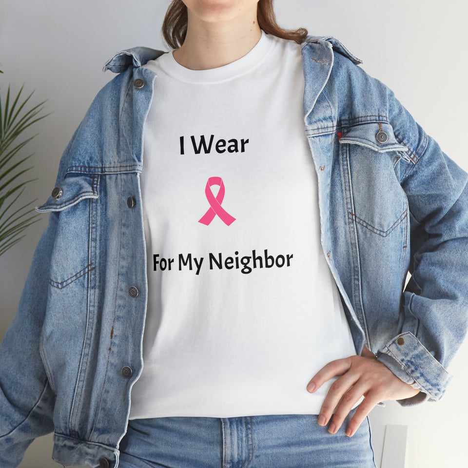 Breast Cancer Awareness (Neighbor) Cotton Tee