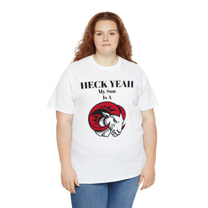 Heck Yeah My Son Is A WSSU Ram Unisex Heavy Cotton Tee