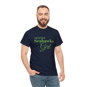 Seattle Seahawks Girl Unisex Heavy Cotton Tee