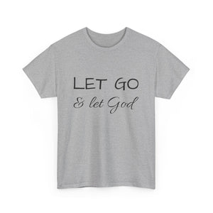 Let Go Unisex Heavy Cotton Tee