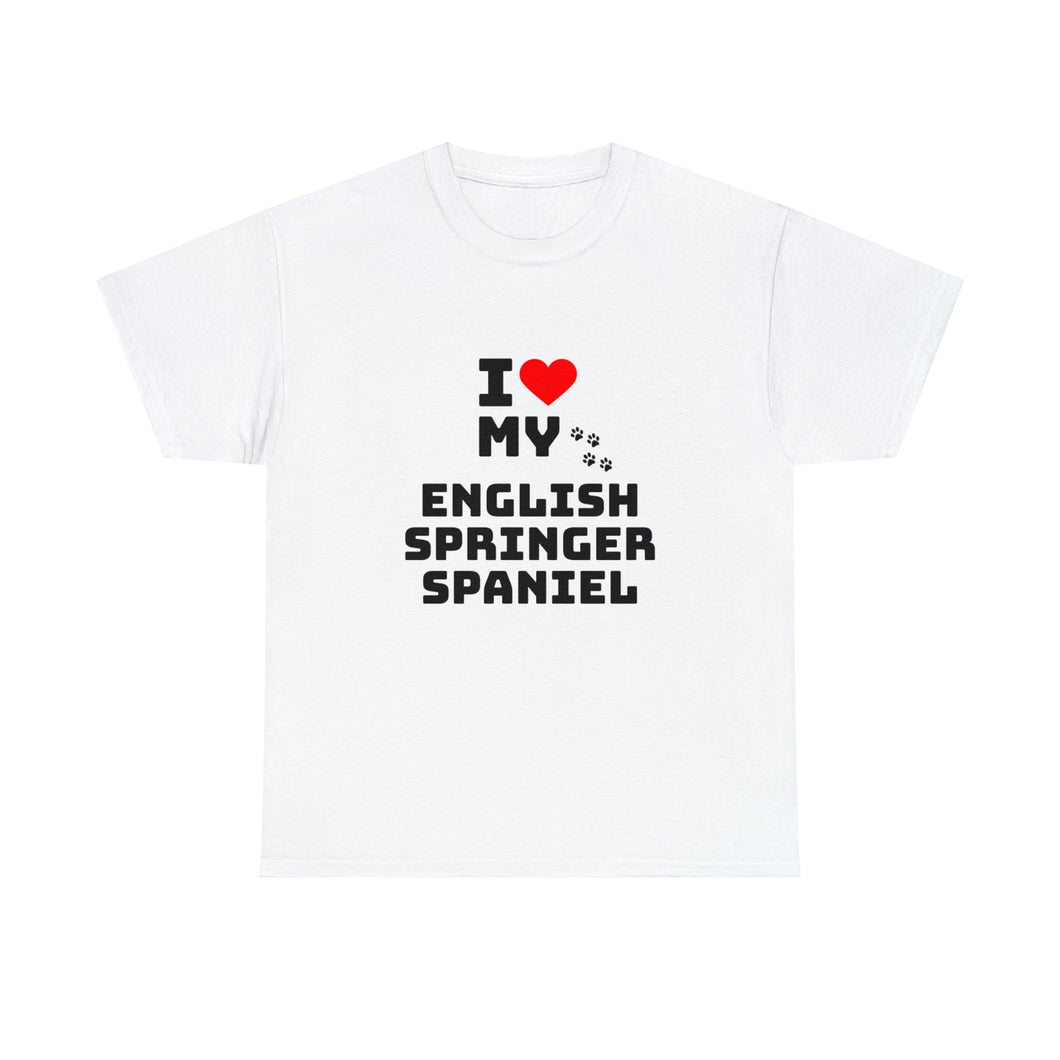 I Love My English Springer Spaniel Unisex Heavy Cotton Tee