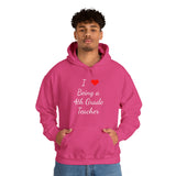 I Love Being A 4th Grade Teacher Unisex Heavy Blend™ Hooded Sweatshirt