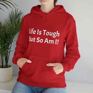 Specialty Life is Tough Hooded Sweatshirt