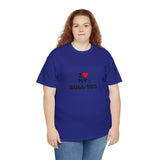 I Love My Bull Dog Unisex Heavy Cotton Tee