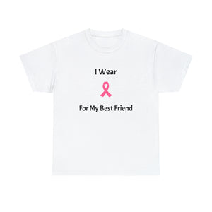 Breast Cancer Awareness (Best Friend) Cotton Tee