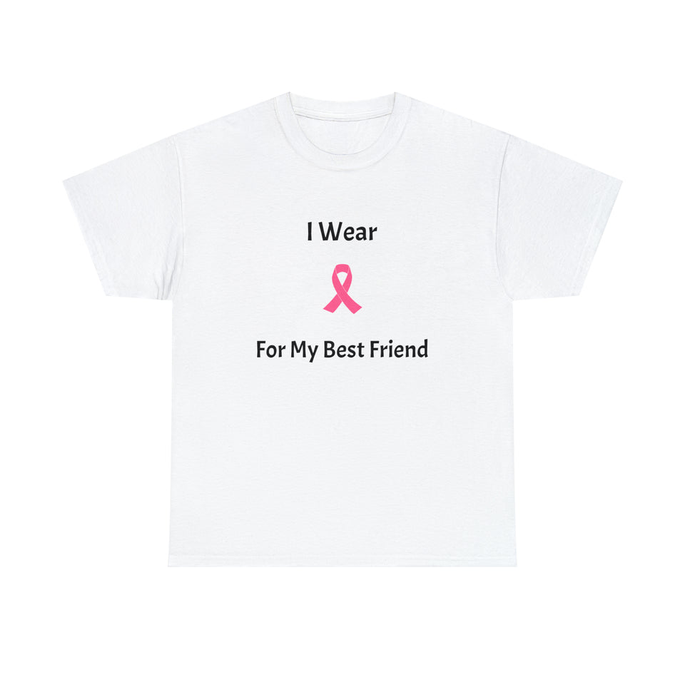 Breast Cancer Awareness (Best Friend) Cotton Tee