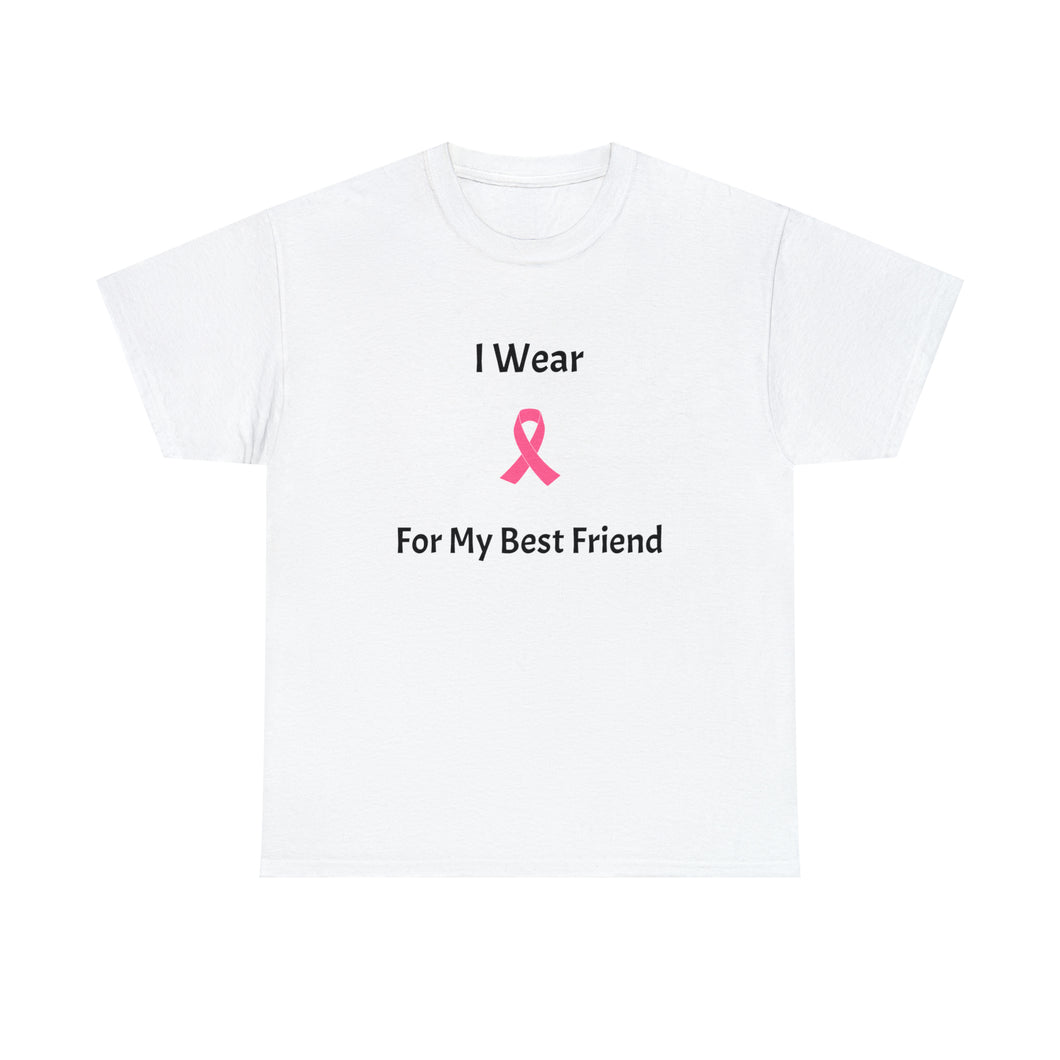Breast Cancer Awareness (Best Friend) Cotton Tee