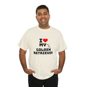 I Love My Golden Retriever Unisex Heavy Cotton Tee