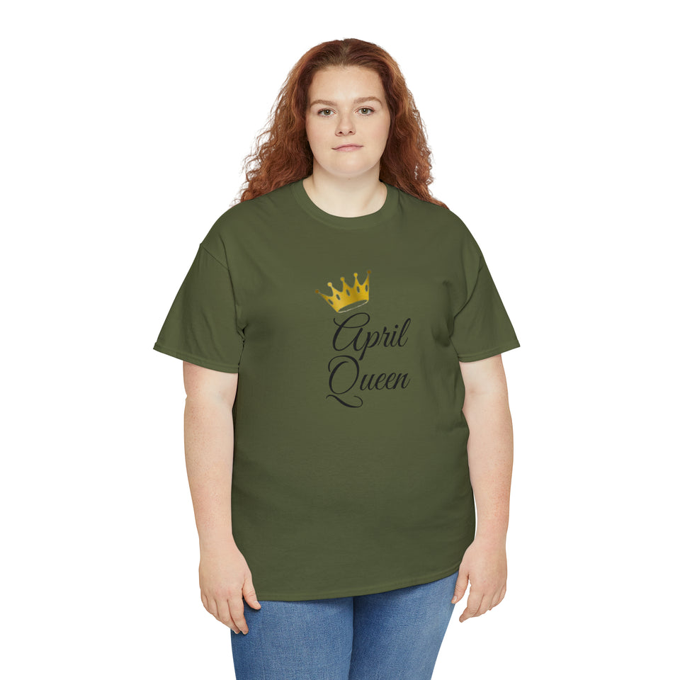 April Queen Unisex Heavy Cotton Tee