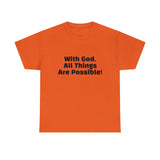 With God Unisex Heavy Cotton Tee