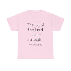 Nehemiah 8:10 Unisex Heavy Cotton Tee