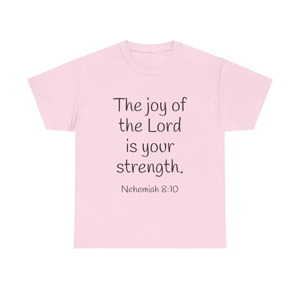 Nehemiah 8:10 Unisex Heavy Cotton Tee