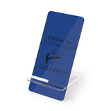 Call Dad Mobile Display Stand for Smartphones