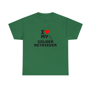 I Love My Golden Retriever Unisex Heavy Cotton Tee