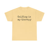 Golfing Is My Therapy (Black) Unisex Heavy Cotton Tee