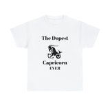 The Dopest Capricorn Ever Unisex Heavy Cotton Tee