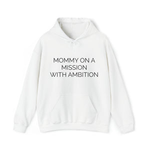 Specialty Mommy On A Mission Hooded Sweatshirt