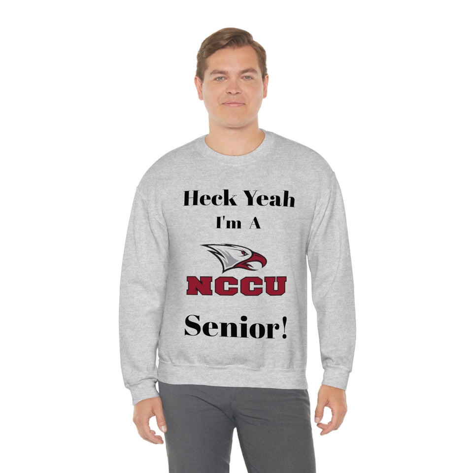 Heck Yeah I'm A NCCU Senior Unisex Heavy Blend™ Crewneck Sweatshirt