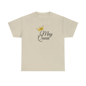 May Queen Unisex Heavy Cotton Tee