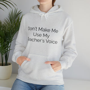 Teacher's Voice Hooded Sweatshirt