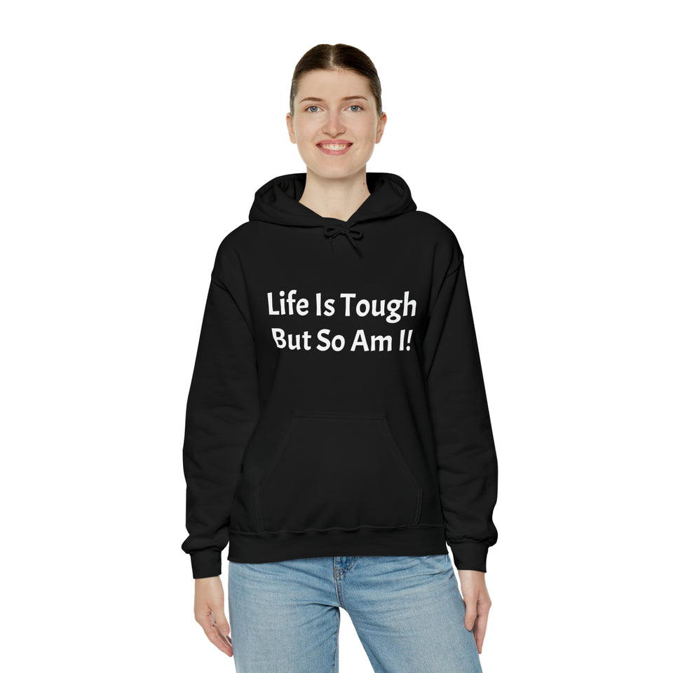 Specialty Life is Tough Hooded Sweatshirt