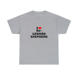 I Love My German Shepherd Unisex Heavy Cotton Tee