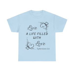 Live A Life Unisex Heavy Cotton Tee