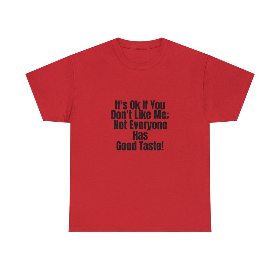 It's Ok Unisex Heavy Cotton Tee