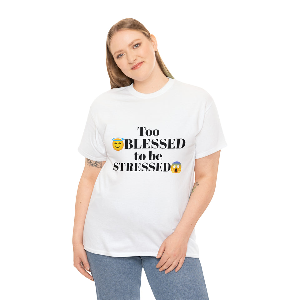 Too Blessed Unisex Heavy Cotton Tee