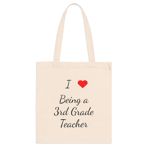 I Love Being A 3rd Grade Teacher Tote Bag