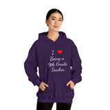 I Love Being A 9th Grade Teacher Unisex Heavy Blend™ Hooded Sweatshirt