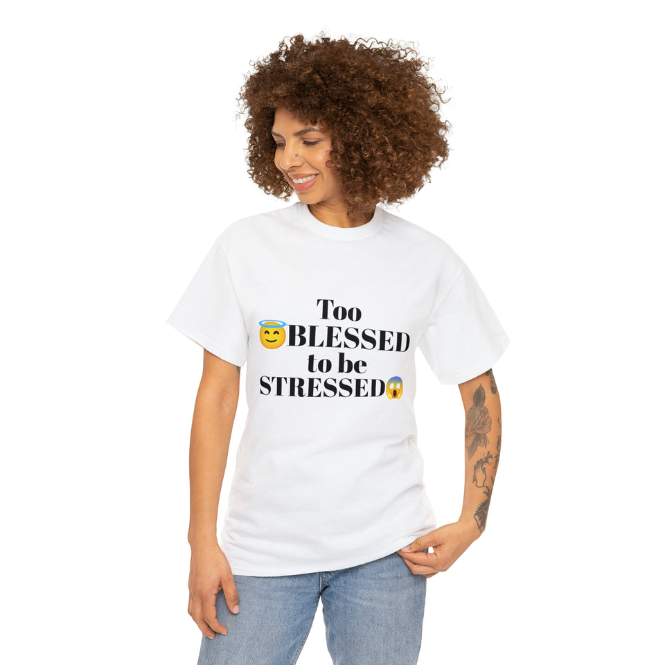 Too Blessed Unisex Heavy Cotton Tee