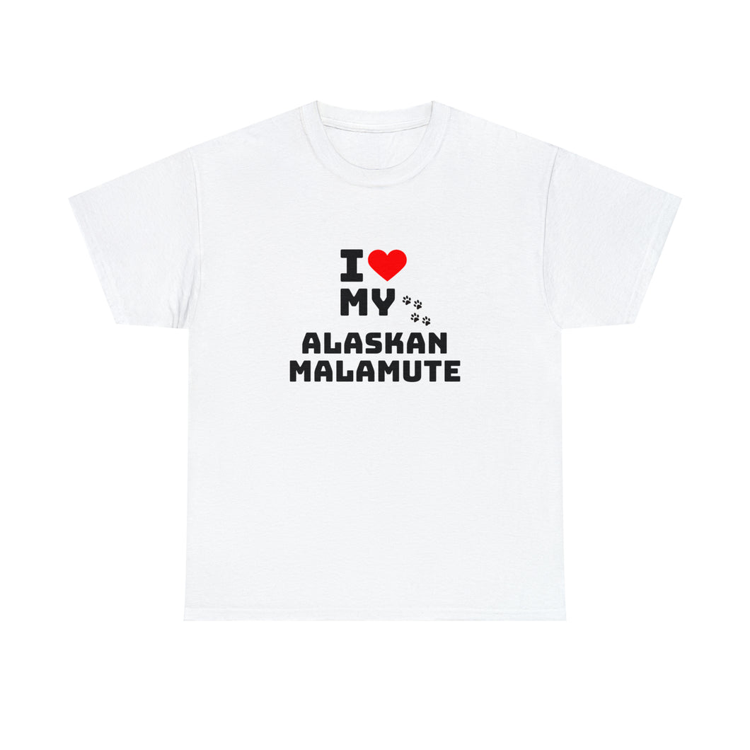 I Love My Alaskan Malamute Unisex Heavy Cotton Tee